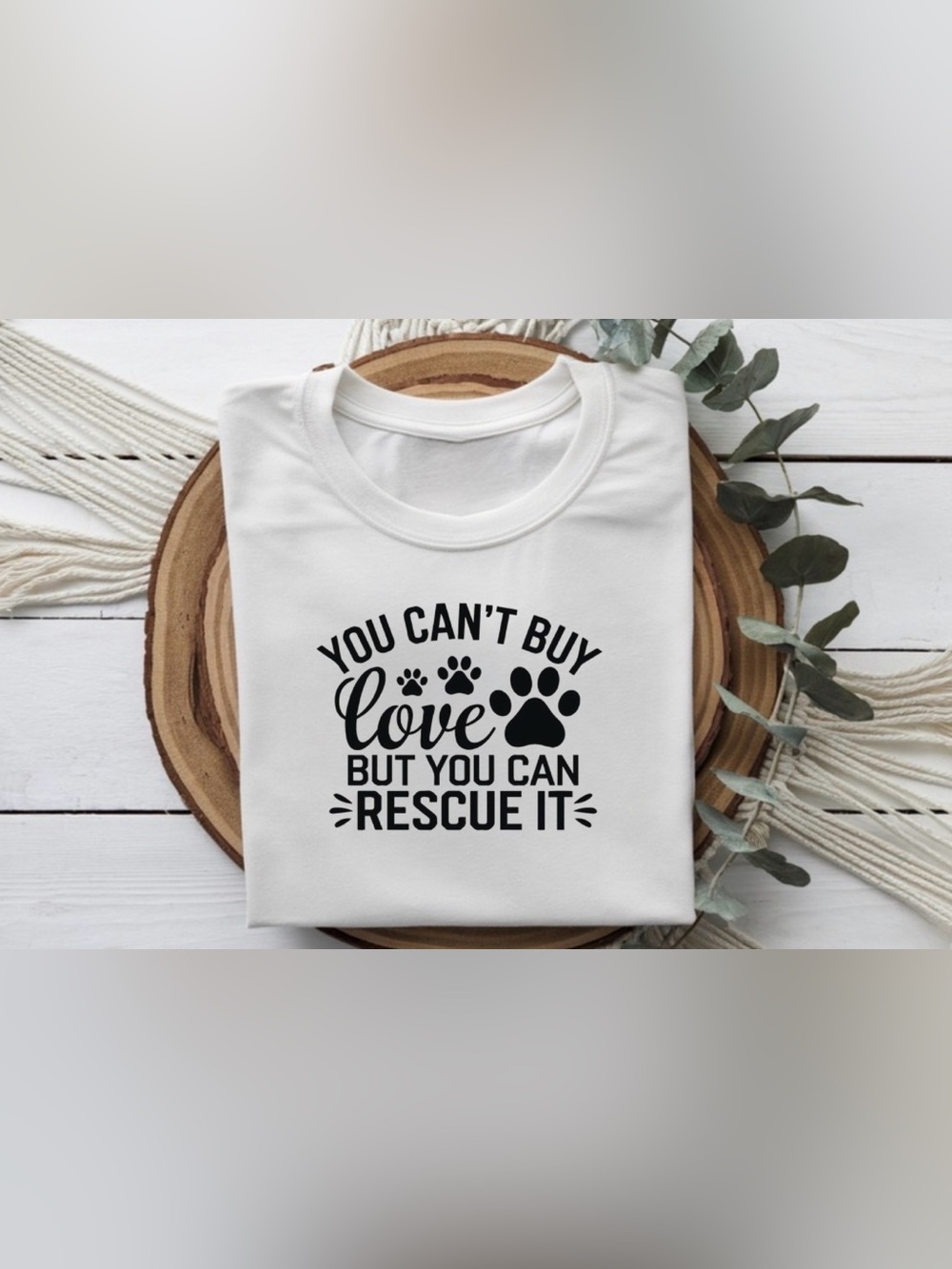 You Can’t Buy Love Shirt | Rescue Dog Tee | Pet Lover Gift